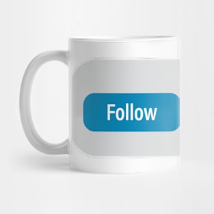 Follow your dream Mug